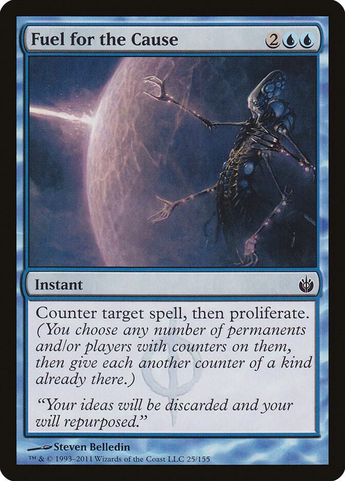 Fuel for the Cause 25 card from Mirrodin Besieged