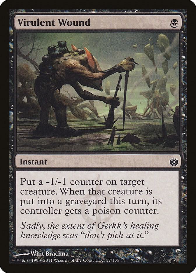 Virulent Wound 57 card from Mirrodin Besieged