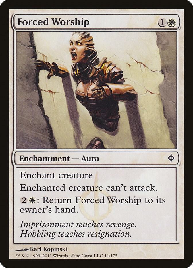 Forced Worship 11 card from New Phyrexia