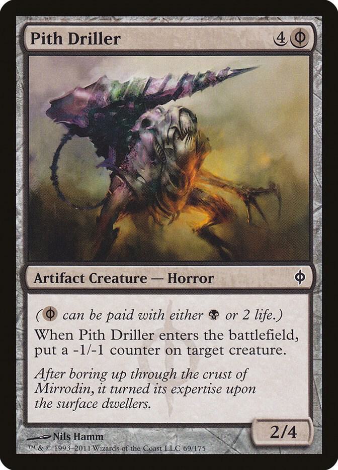 Pith Driller 69 card from New Phyrexia