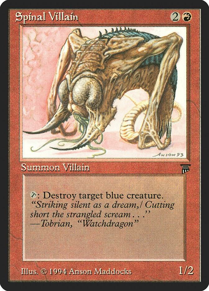 Spinal Villain card from Legends