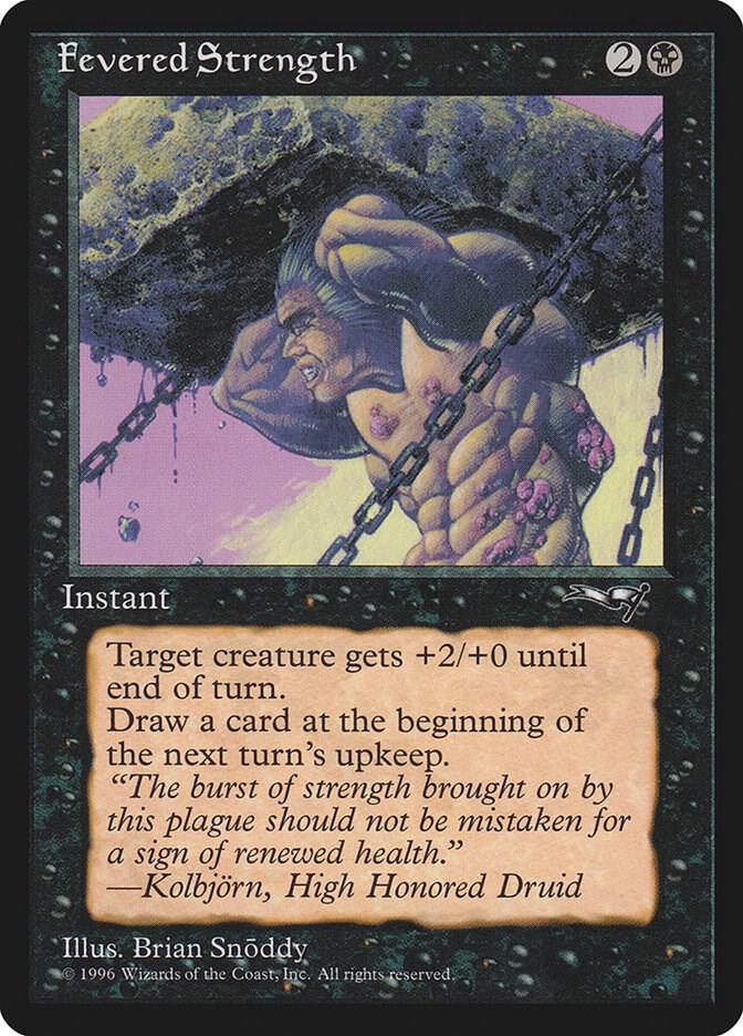 Fevered Strength 11 card from Alliances