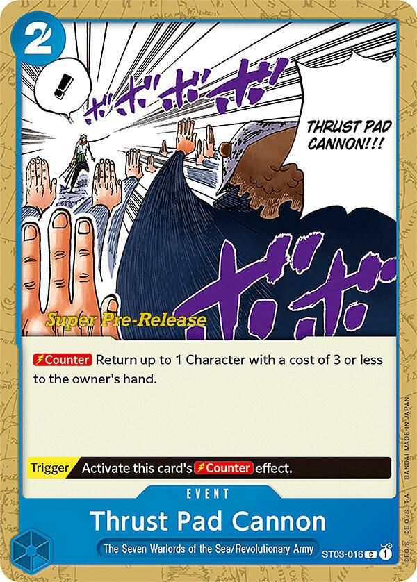 Thrust Pad Cannon ST03-016 card from Super Pre-Release Starter Deck 3: The Seven Warlords of the Sea