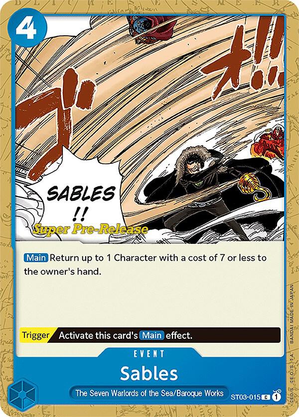 Sables ST03-015 card from Super Pre-Release Starter Deck 3: The Seven Warlords of the Sea