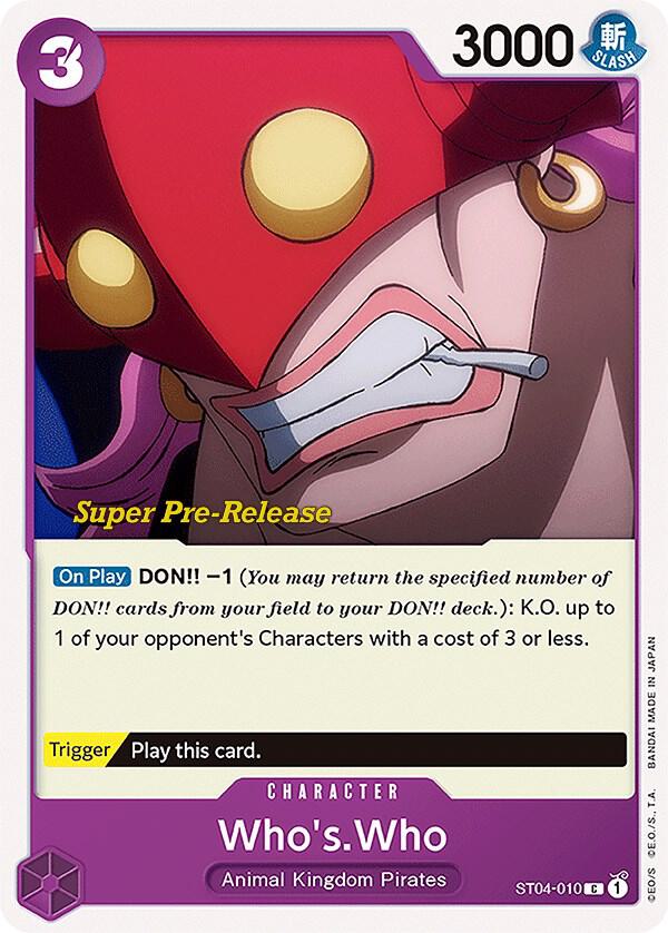 Who's.Who ST04-010 card from Super Pre-Release Starter Deck 4: Animal Kingdom Pirates