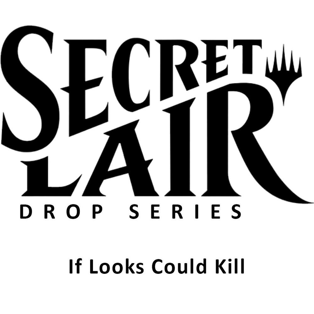 Secret Lair Drop: If Looks Could Kill - Non-Foil Edition card from Secret Lair Drop Series