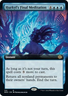 Hurkyl's Final Meditation (Extended Art) 315 card from The Brothers' War
