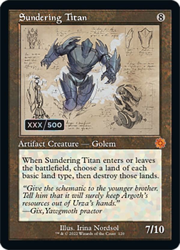 Sundering Titan (Schematic) (Serial Numbered) 120 card from The Brothers' War: Retro Frame Artifacts