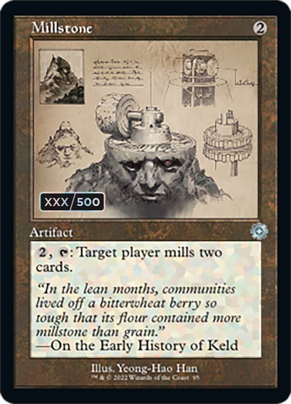 Millstone (Schematic) (Serial Numbered) 95 card from The Brothers' War: Retro Frame Artifacts