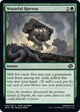Wasteful Harvest 196 card from The Brothers' War