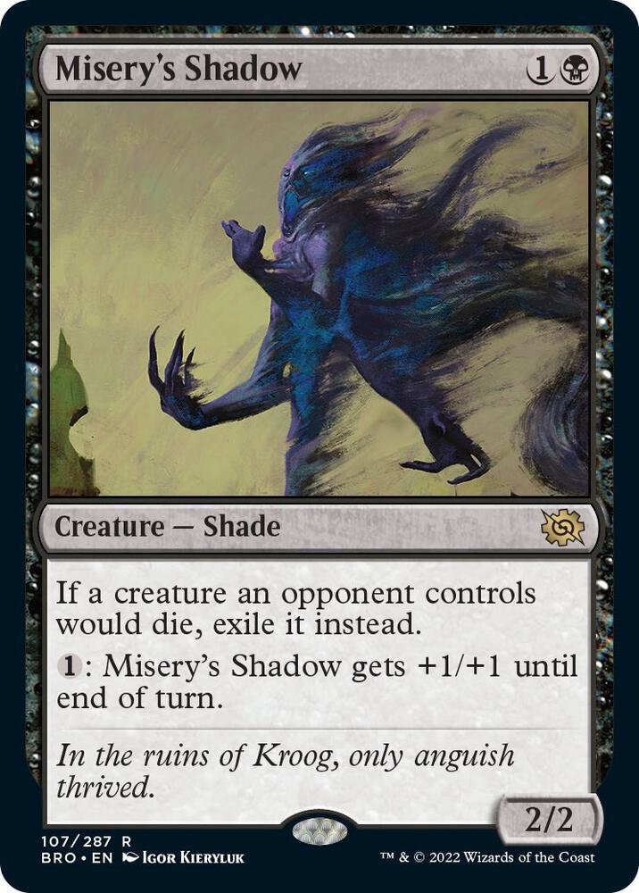Misery's Shadow 107 card from The Brothers' War