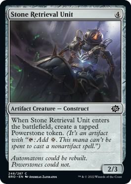 Stone Retrieval Unit 248 card from The Brothers' War