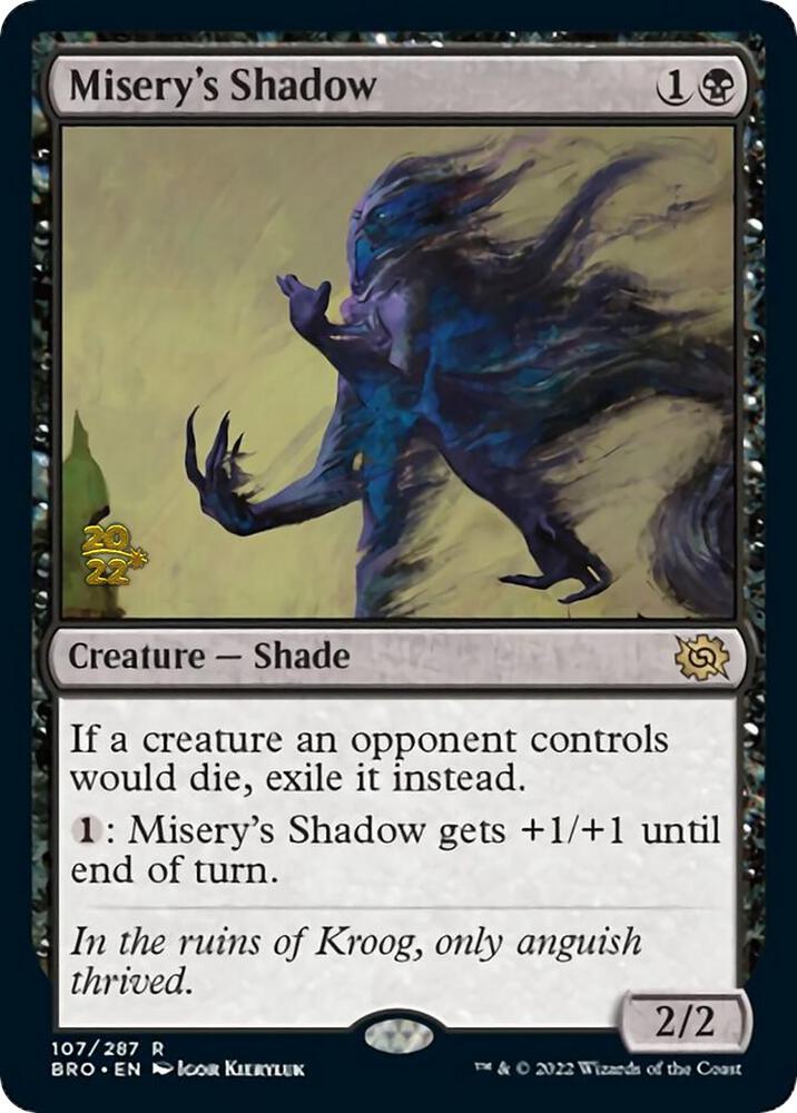 Misery's Shadow 107 card from Prerelease Cards