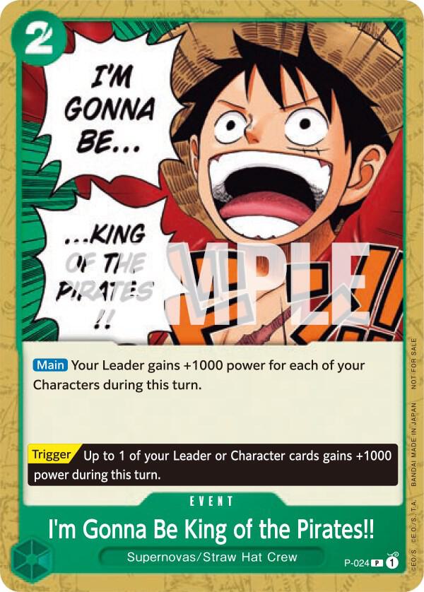 I'm Gonna Be King of the Pirates!! P-024 card from One Piece Promotion Cards