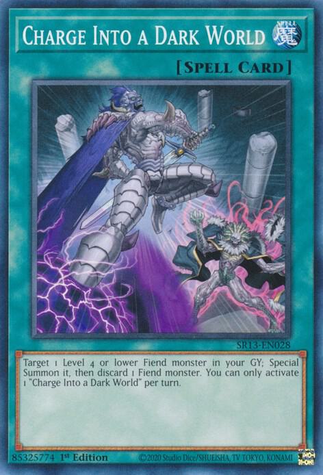 Charge Into a Dark World SR13-EN028 card from Structure Deck: Dark World