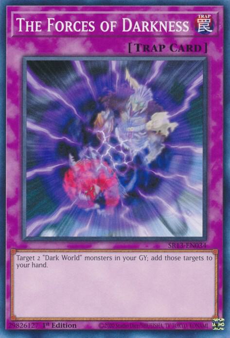The Forces of Darkness SR13-EN034 card from Structure Deck: Dark World