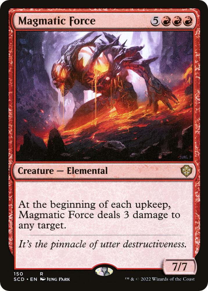 Magmatic Force 150 card from Starter Commander Decks