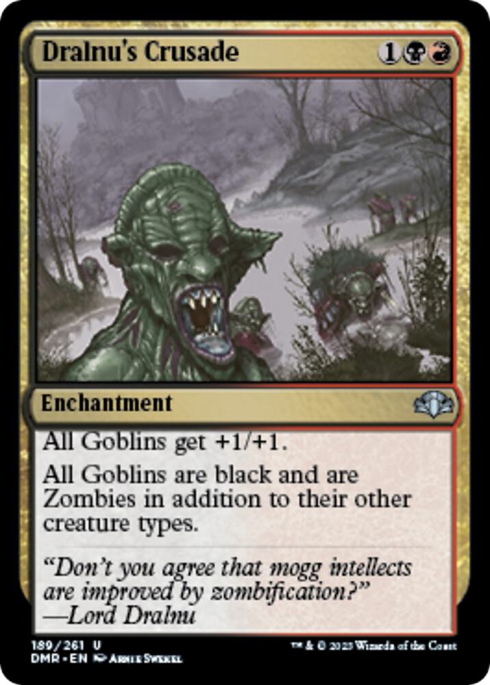 Dralnu's Crusade 189 card from Dominaria Remastered