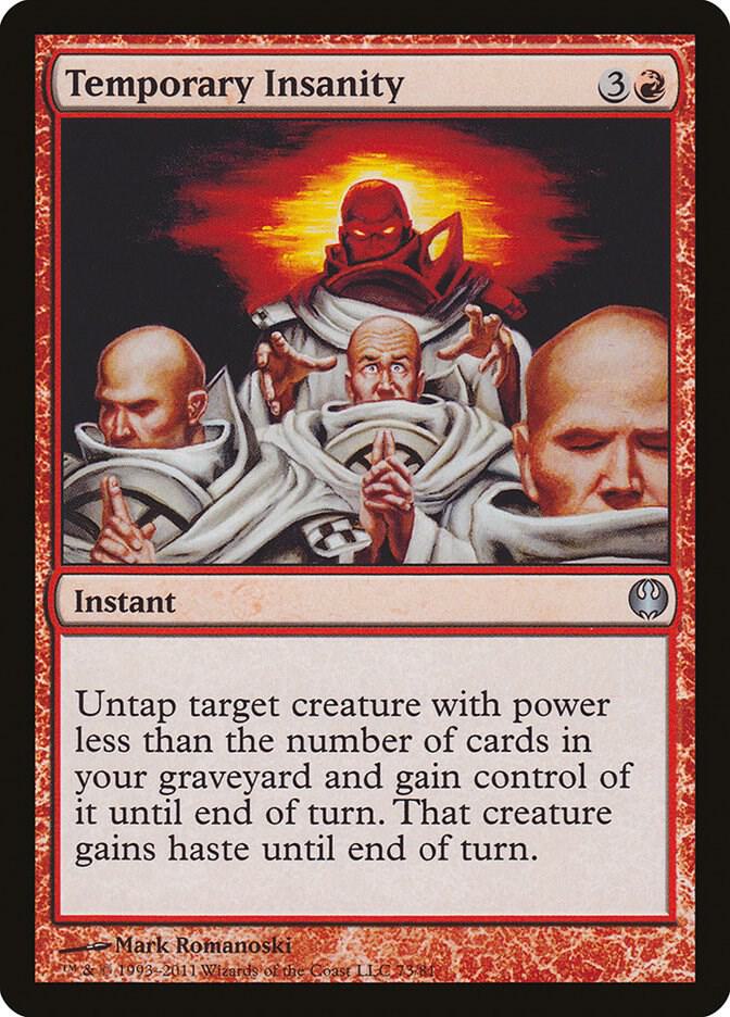 Temporary Insanity 73 card from Duel Decks: Knights vs. Dragons