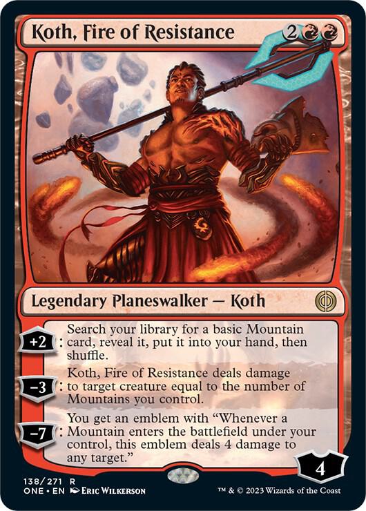 Koth, Fire of Resistance 138 card from Phyrexia: All Will Be One