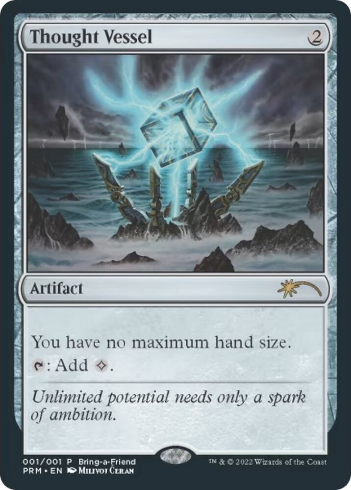 Thought Vessel (Bring-a-Friend Promo) 1 card from Unique and Miscellaneous Promos
