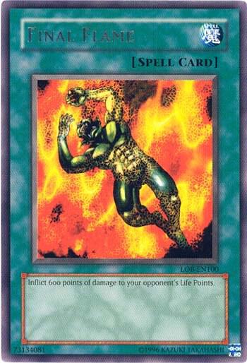 Final Flame LOB-EN100 card from Legend of Blue Eyes White Dragon (Worldwide English)