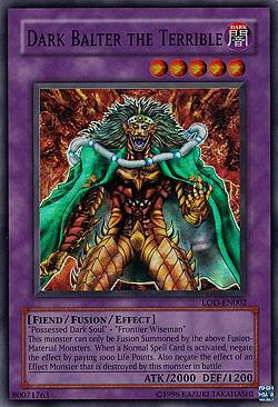 Dark Balter the Terrible LOD-EN002 card from Legacy of Darkness (Worldwide English)