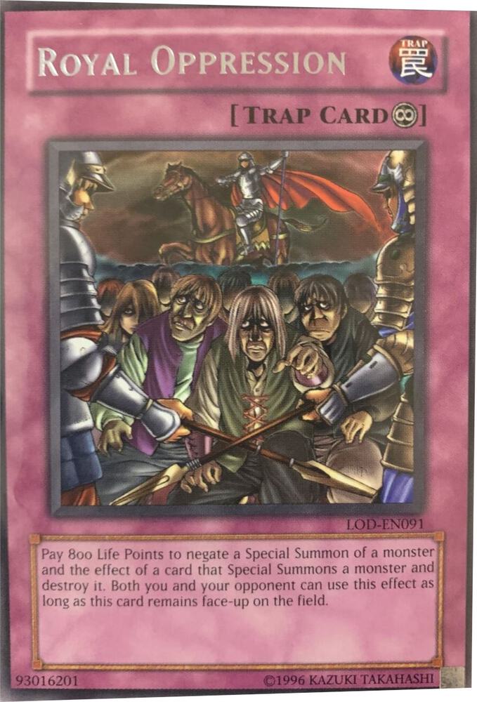 Royal Oppression LOD-EN091 card from Legacy of Darkness (Worldwide English)