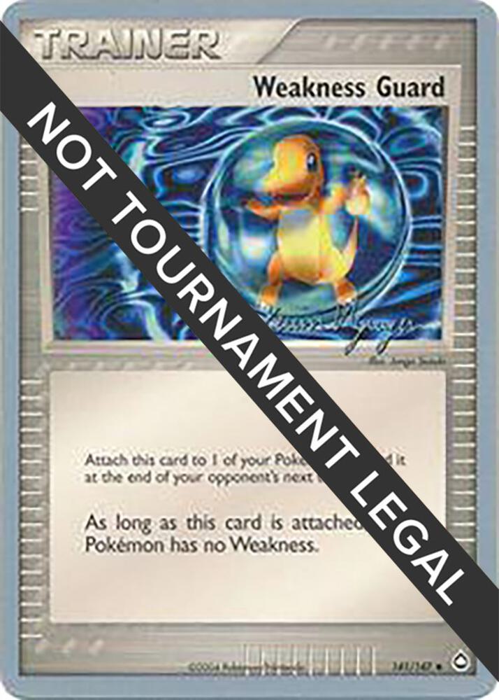 Weakness Guard - 2004 (Kevin Nguyen) 141/147 card from World Championship Decks