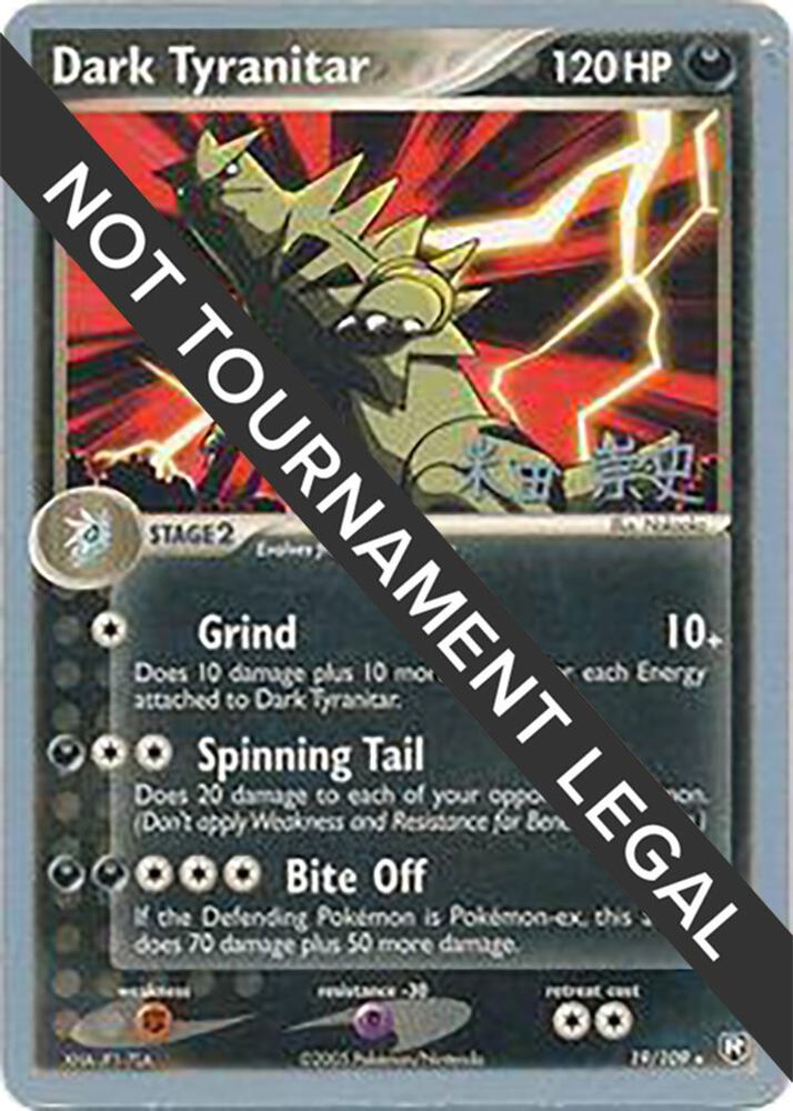 Dark Tyranitar (19) - 2005 (Takashi Yoneda) 19/109 card from World Championship Decks