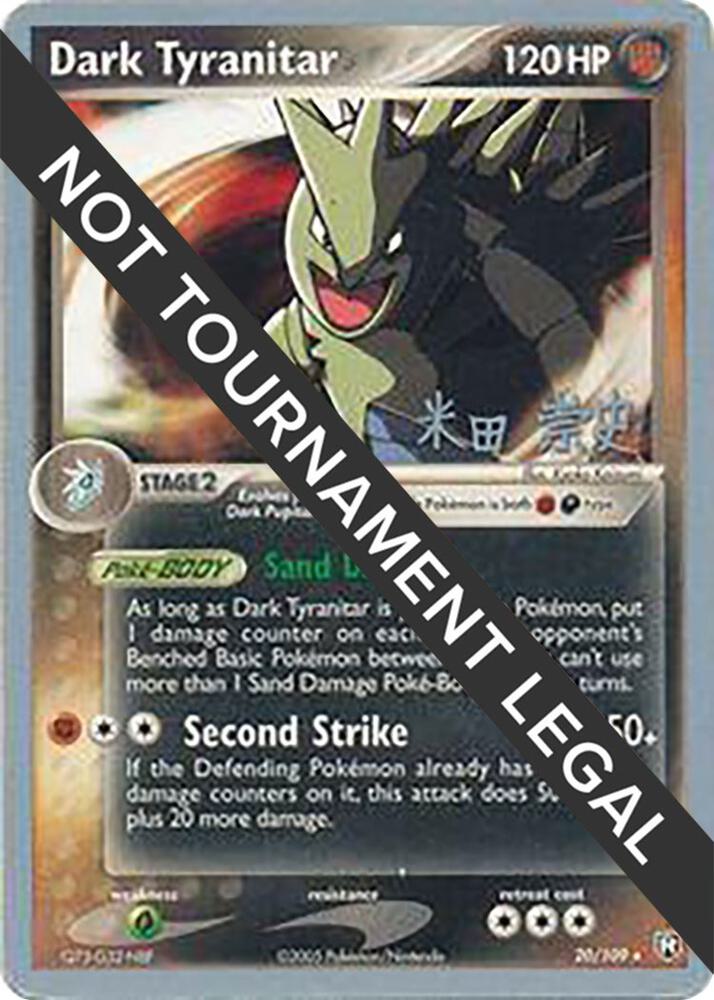 Dark Tyranitar (20) - 2005 (Takashi Yoneda) 20/109 card from World Championship Decks