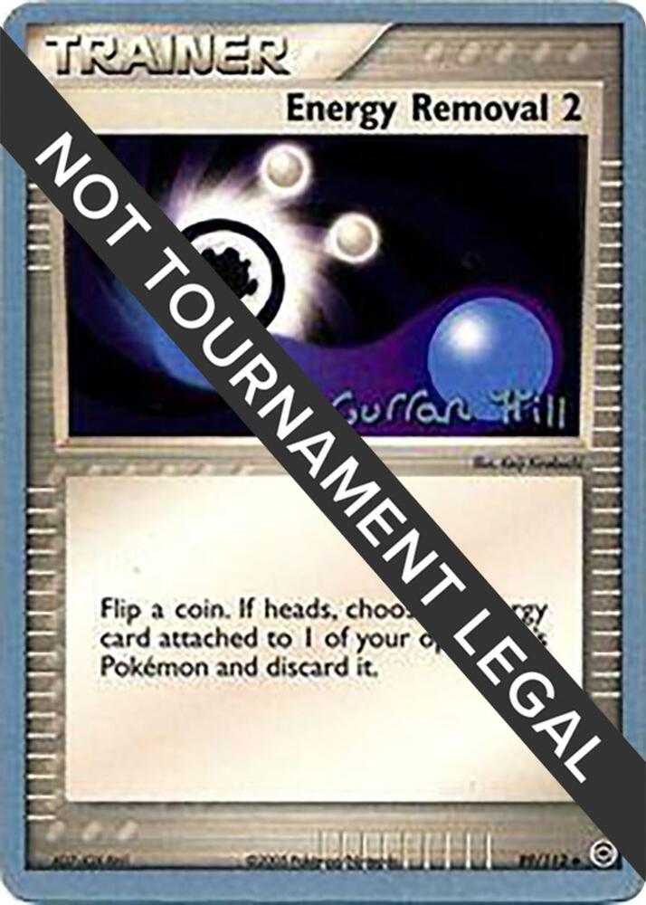Energy Removal 2 - 2005 (Curran Hill) 89/112 card from World Championship Decks
