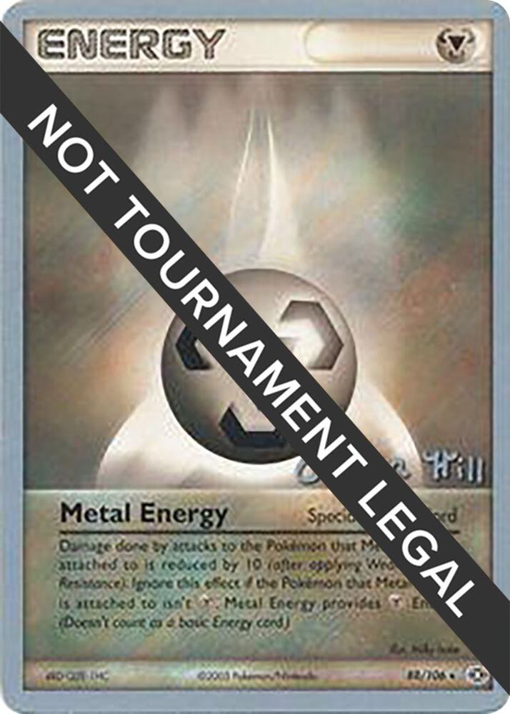 Metal Energy - 2005 (Curran Hill) 88/106 card from World Championship Decks