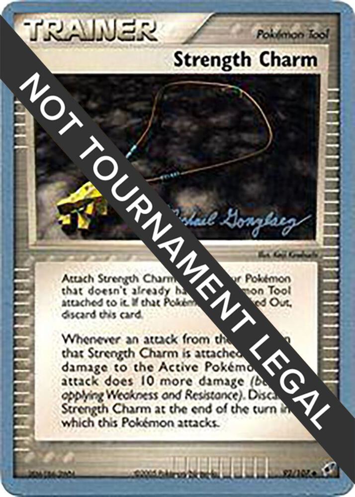 Strength Charm - 2005 (Michael Gonzalez) 92/107 card from World Championship Decks