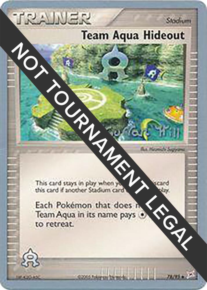 Team Aqua Hideout - 2005 (Curran Hill) 78/95 card from World Championship Decks