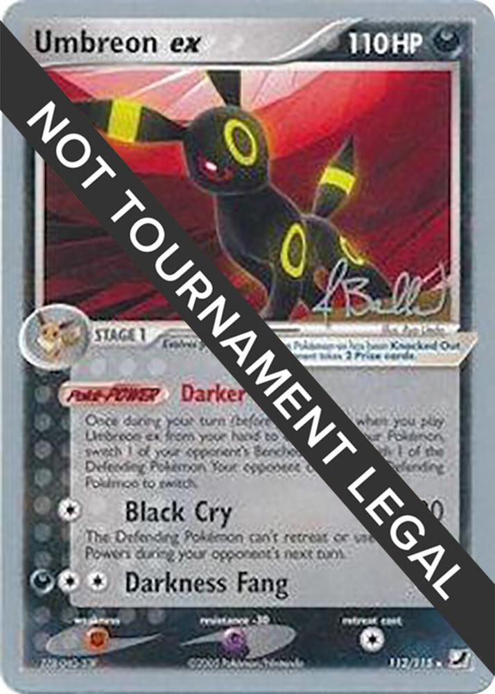 Umbreon ex - 2006 (Jimmy Ballard) 112/115 card from World Championship Decks