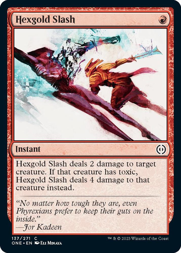 Hexgold Slash 137 card from Phyrexia: All Will Be One