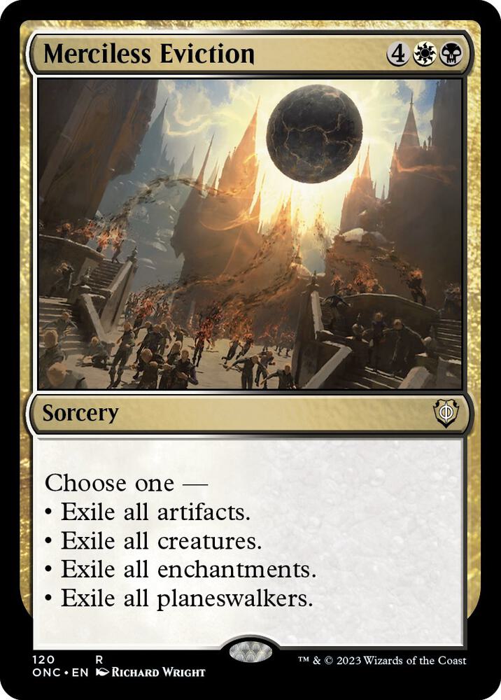 Merciless Eviction 120 card from Commander: Phyrexia: All Will Be One