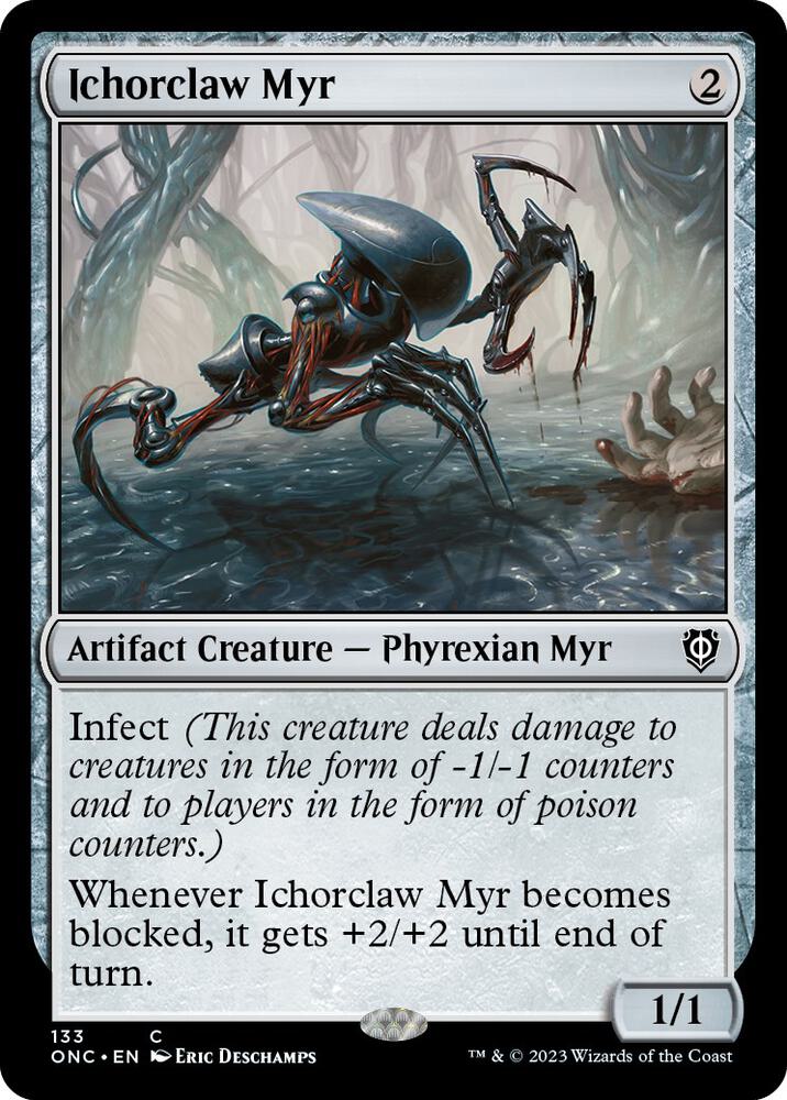 Ichorclaw Myr 133 card from Commander: Phyrexia: All Will Be One