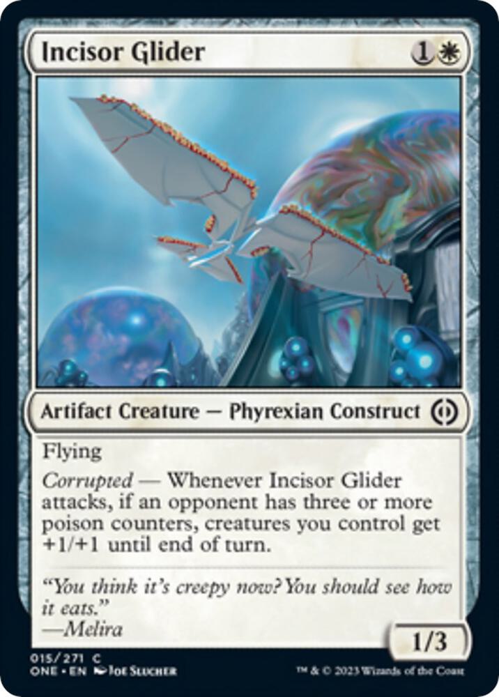 Incisor Glider 15 card from Phyrexia: All Will Be One