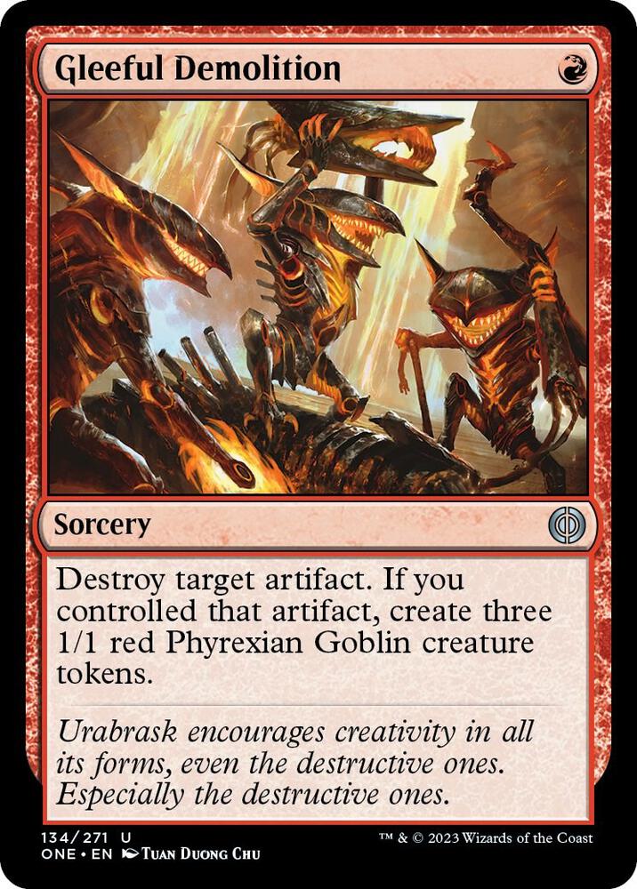 Gleeful Demolition 134 card from Phyrexia: All Will Be One