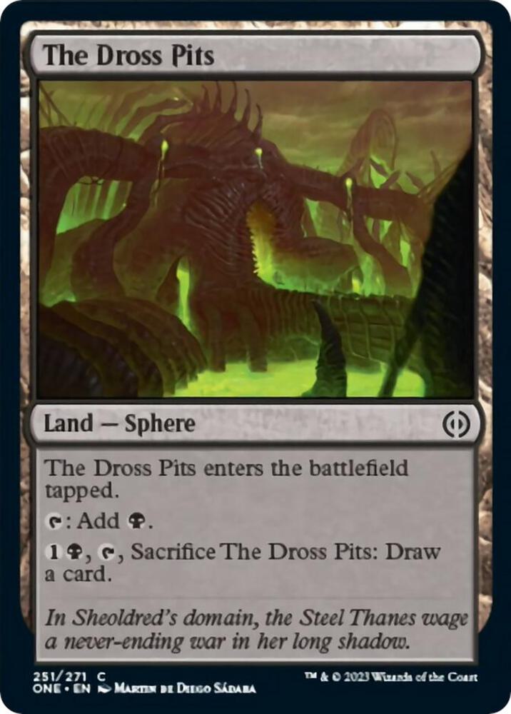 The Dross Pits 251 card from Phyrexia: All Will Be One