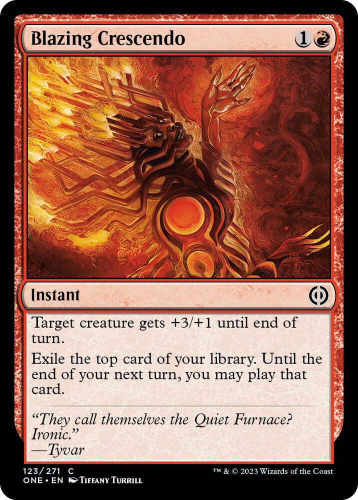 Blazing Crescendo 123 card from Phyrexia: All Will Be One
