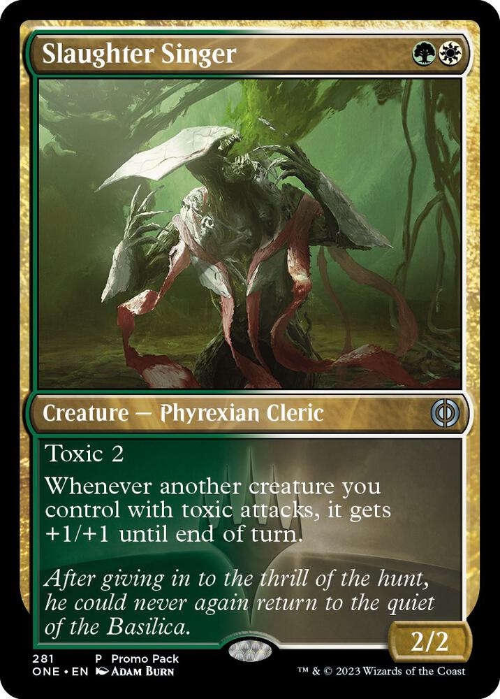 Slaughter Singer 281 card from Promo Pack: Phyrexia: All Will Be One