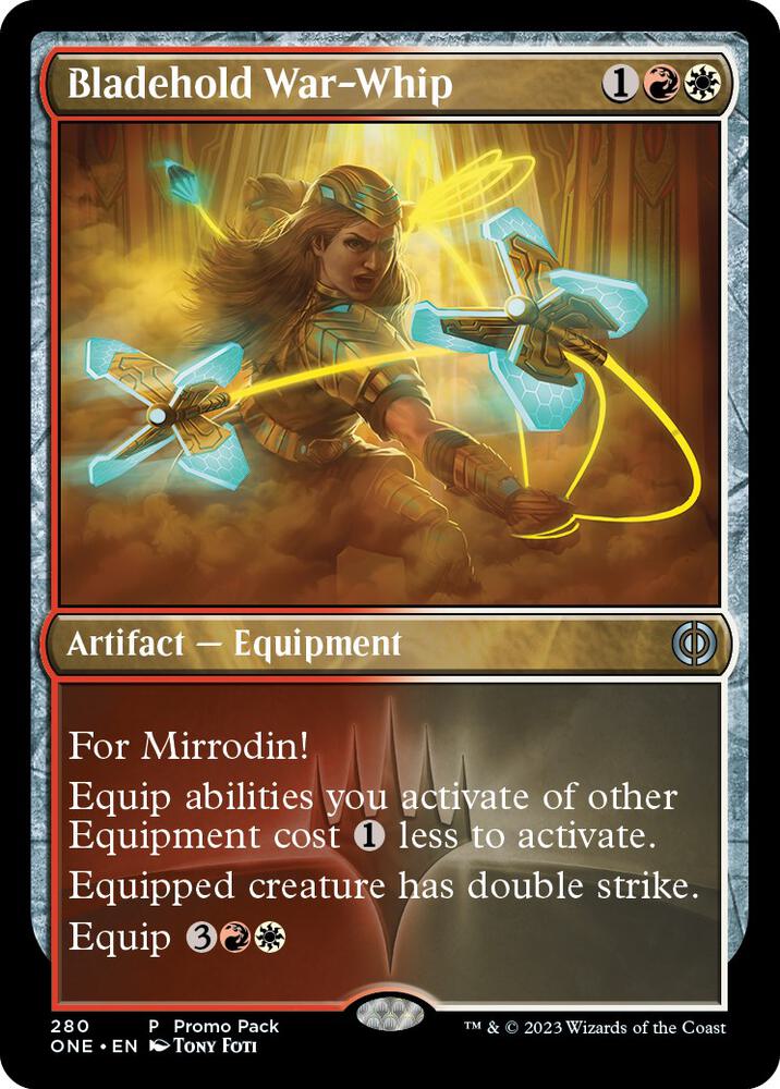 Bladehold War-Whip 280 card from Promo Pack: Phyrexia: All Will Be One