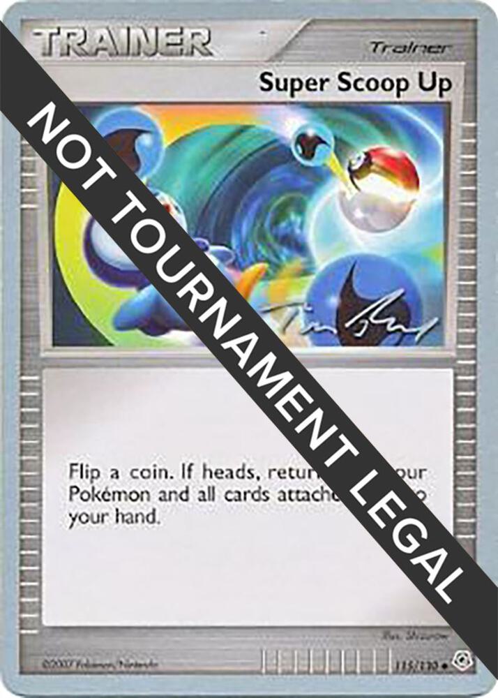 Super Scoop Up - 2007 (Tom Roos) 115/130 card from World Championship Decks