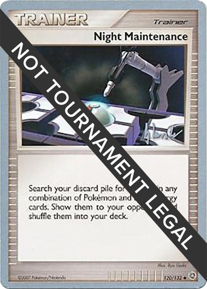 Night Maintenance - 2008 (Dylan Lefavour) 120/132 card from World Championship Decks