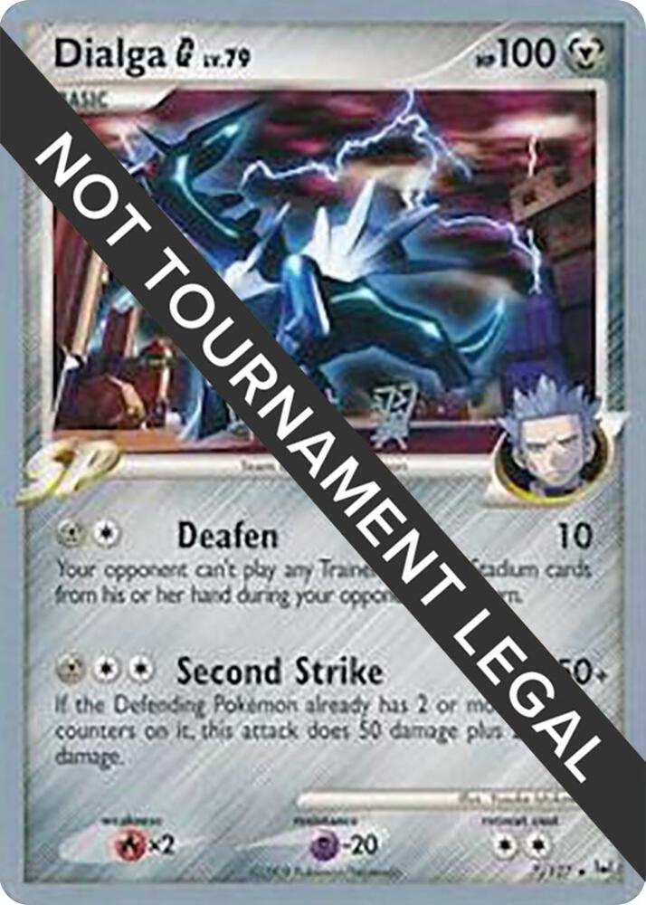 Dialga G - 2009 (Tsubasa Nakamura) 7/127 card from World Championship Decks