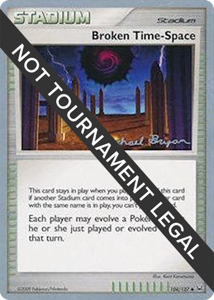 Broken Time-Space - 2010 (Mychael Bryan) 104/127 card from World Championship Decks