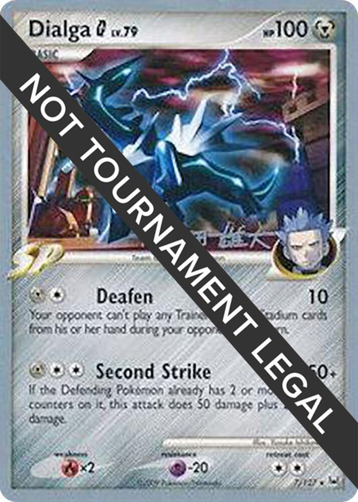 Dialga G - 2010 (Yuta Komatsuda) 7/127 card from World Championship Decks